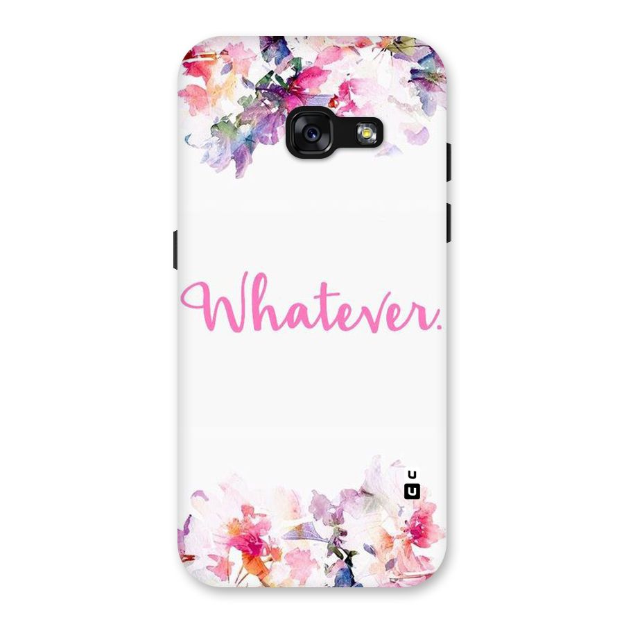 Flower Whatever Back Case for Galaxy A3 (2017)