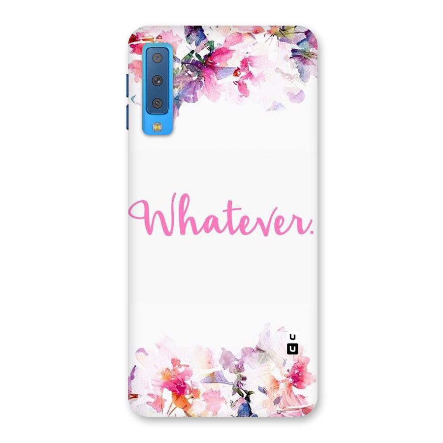 Flower Whatever Back Case for Galaxy A7 (2018)