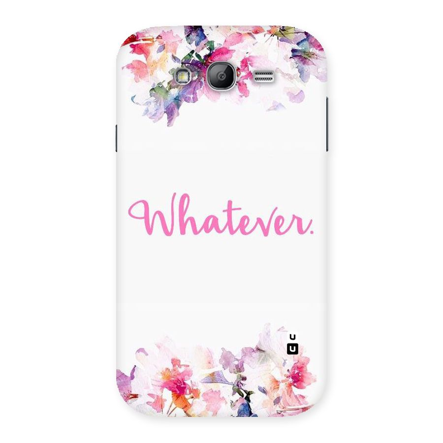 Flower Whatever Back Case for Galaxy Grand Neo Plus