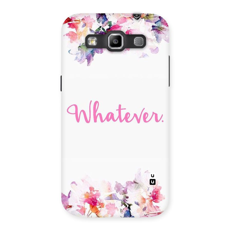 Flower Whatever Back Case for Galaxy Grand Quattro