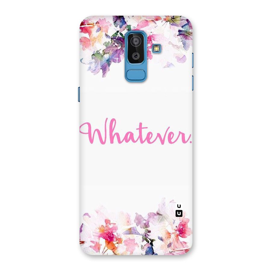 Flower Whatever Back Case for Galaxy J8
