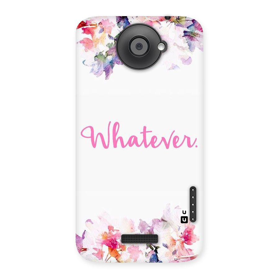 Flower Whatever Back Case for HTC One X