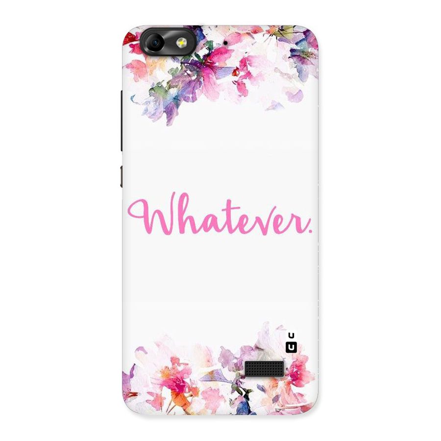 Flower Whatever Back Case for Honor 4C