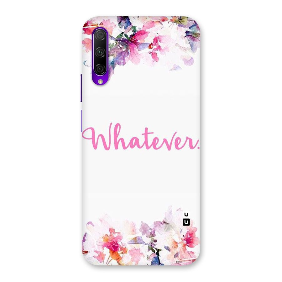 Flower Whatever Back Case for Honor 9X Pro