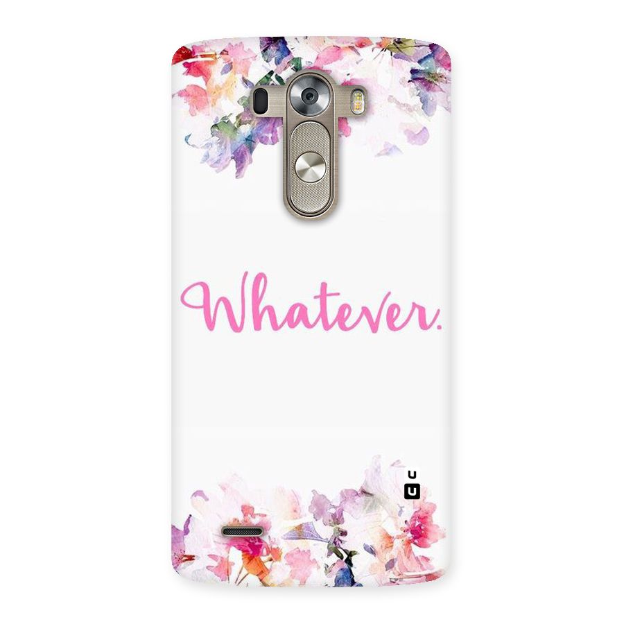 Flower Whatever Back Case for LG G3