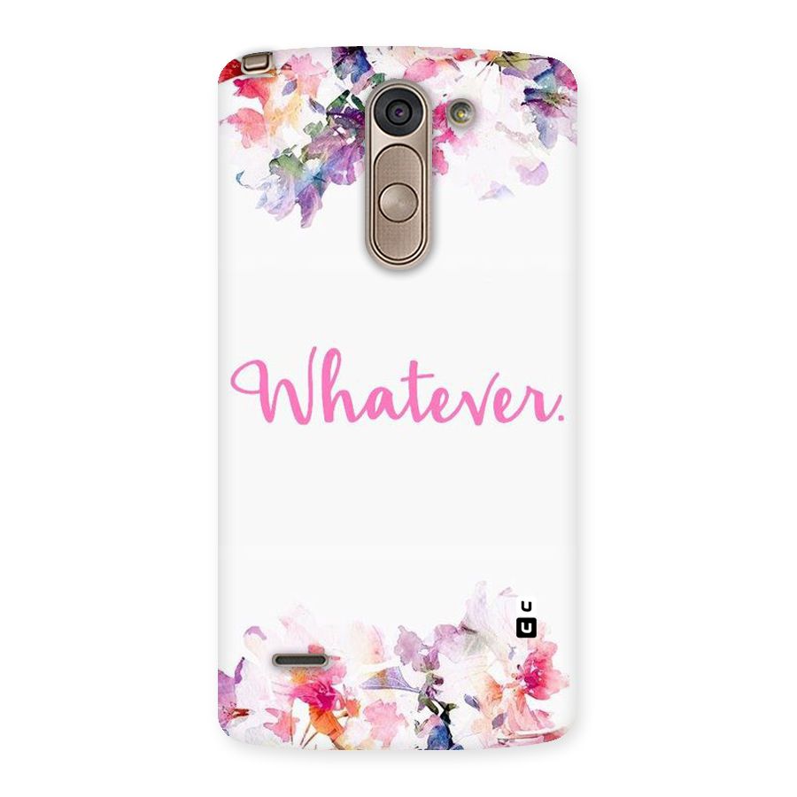 Flower Whatever Back Case for LG G3 Stylus