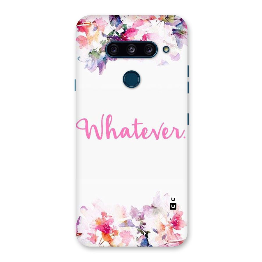 Flower Whatever Back Case for LG  V40 ThinQ