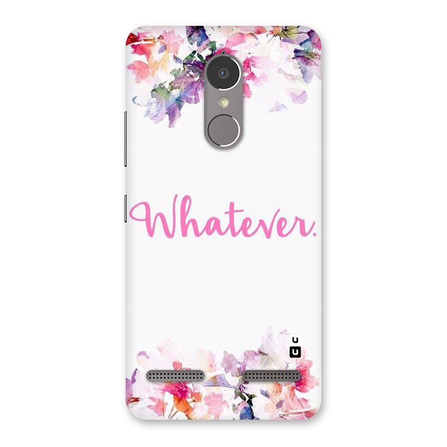 Flower Whatever Back Case for Lenovo K6