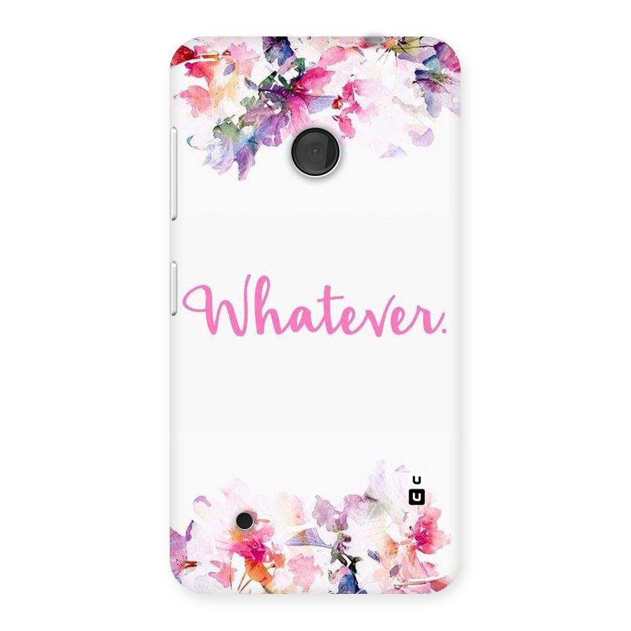 Flower Whatever Back Case for Lumia 530