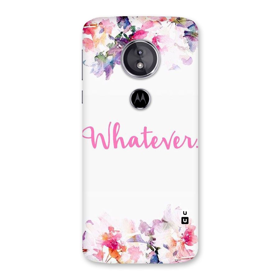 Flower Whatever Back Case for Moto E5