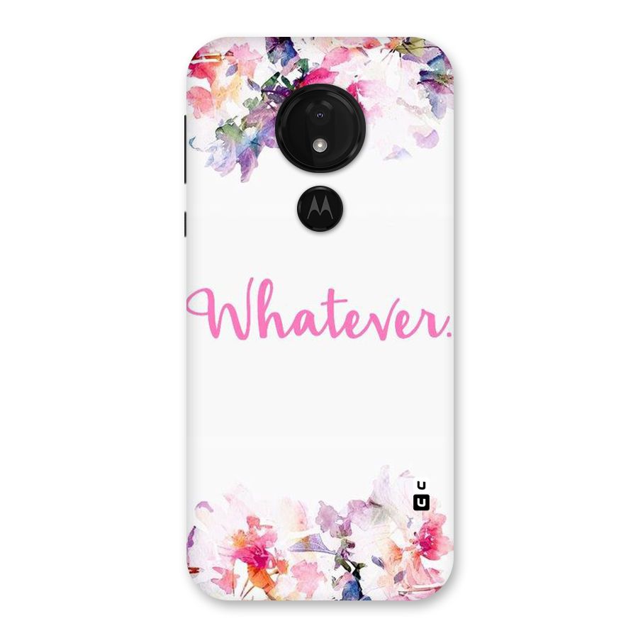Flower Whatever Back Case for Moto G7 Power