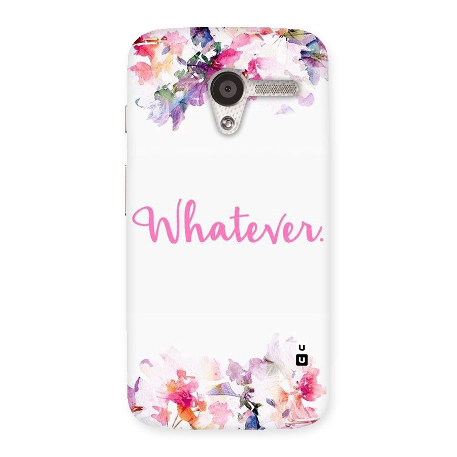 Flower Whatever Back Case for Moto X