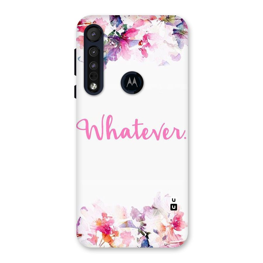 Flower Whatever Back Case for Motorola One Macro