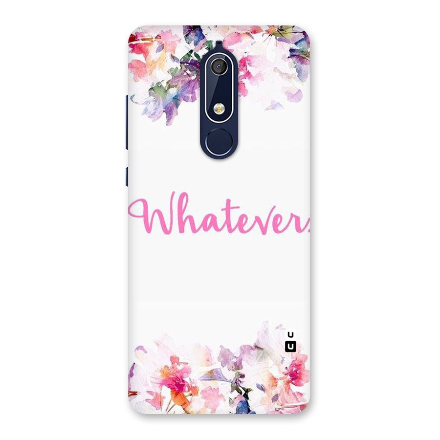 Flower Whatever Back Case for Nokia 5.1
