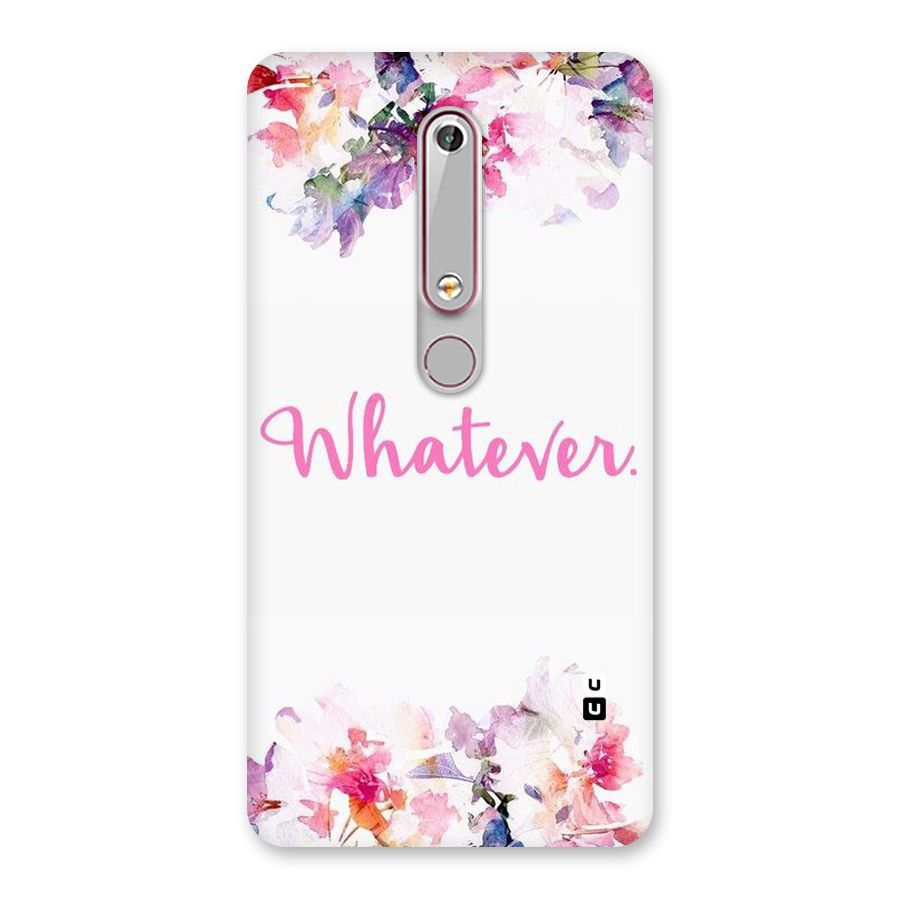 Flower Whatever Back Case for Nokia 6.1