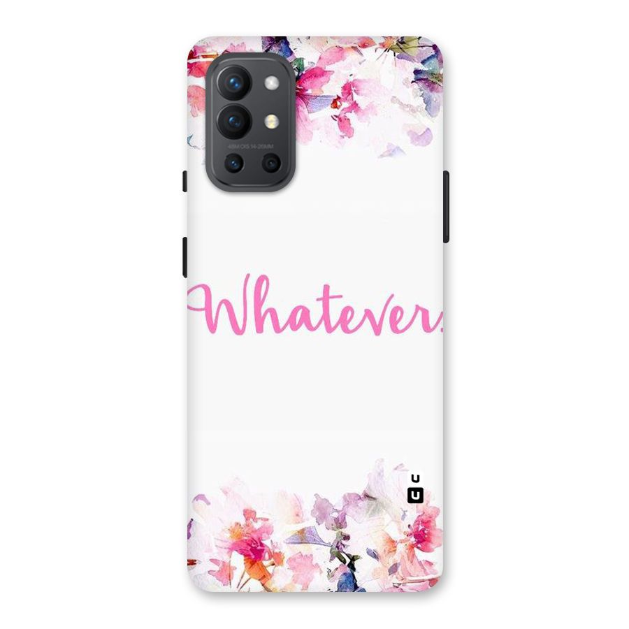Flower Whatever Back Case for OnePlus 9R