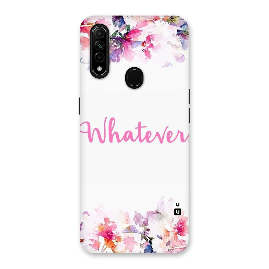 Flower Whatever Back Case for Oppo A31