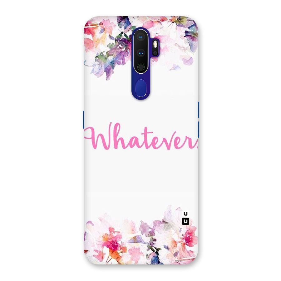 Flower Whatever Back Case for Oppo A9 (2020)