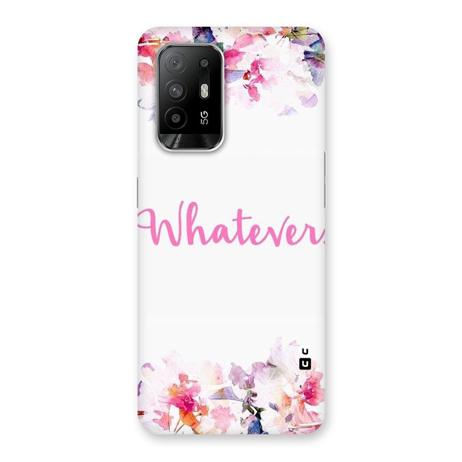 Flower Whatever Back Case for Oppo F19 Pro Plus 5G