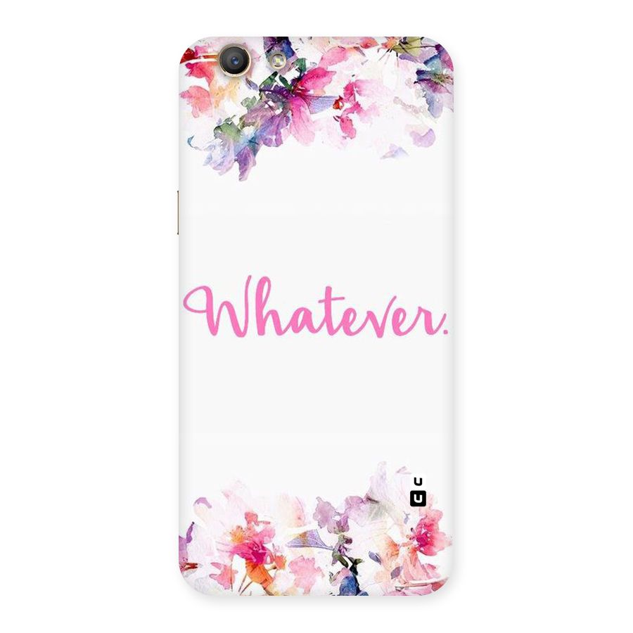 Flower Whatever Back Case for Oppo F1s
