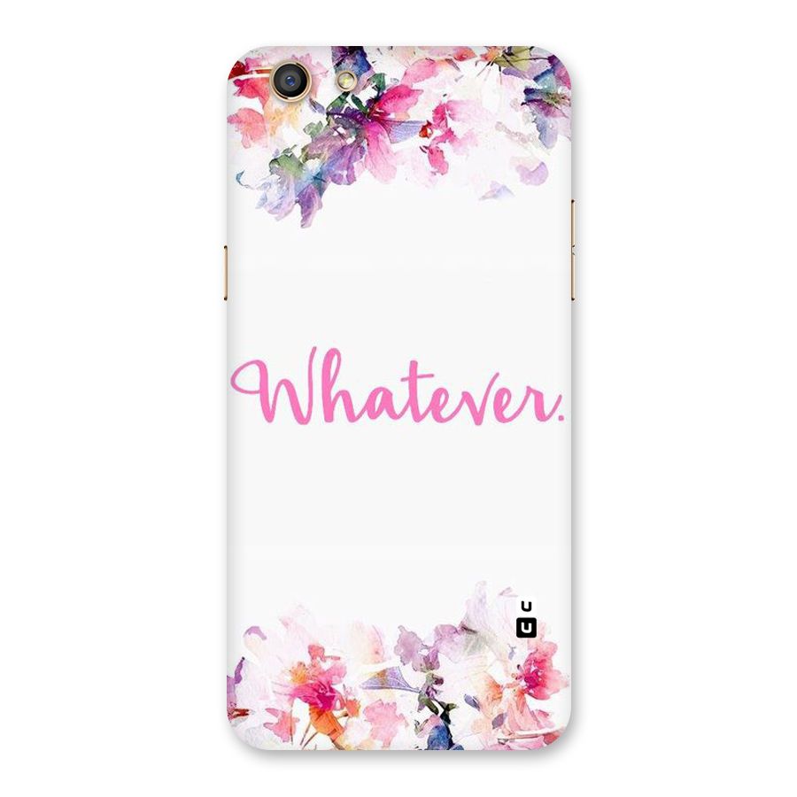 Flower Whatever Back Case for Oppo F3