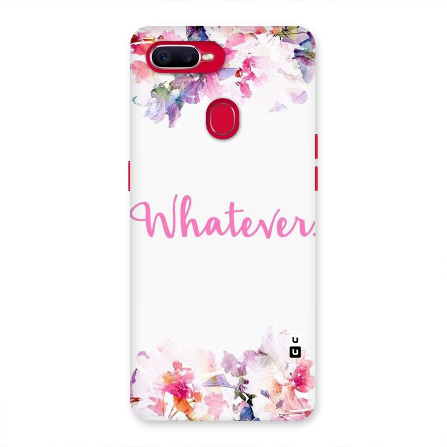 Flower Whatever Back Case for Oppo F9 Pro