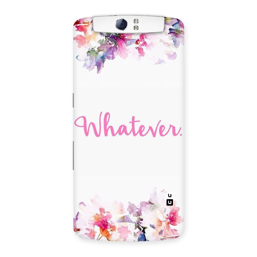Flower Whatever Back Case for Oppo N1