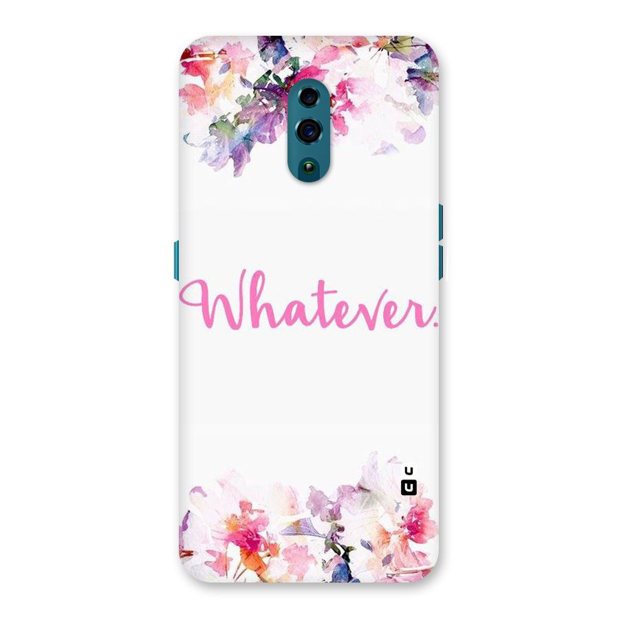 Flower Whatever Back Case for Oppo Reno