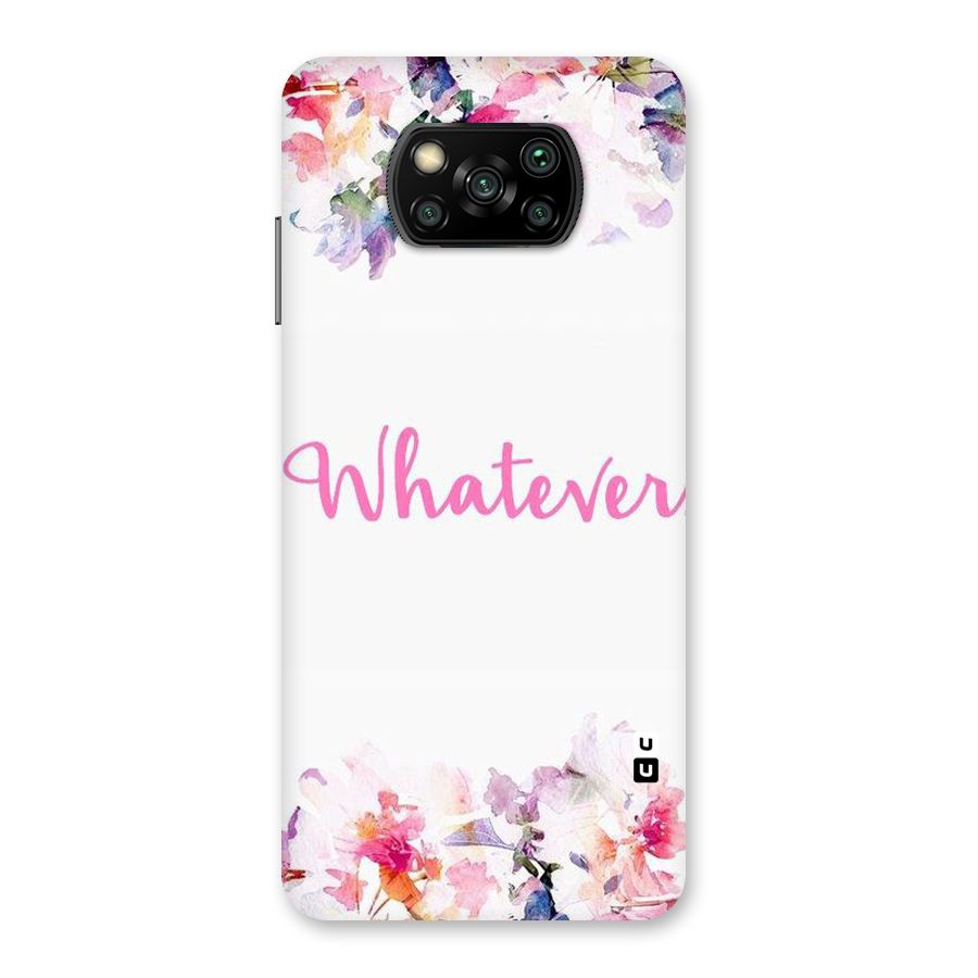 Flower Whatever Back Case for Poco X3
