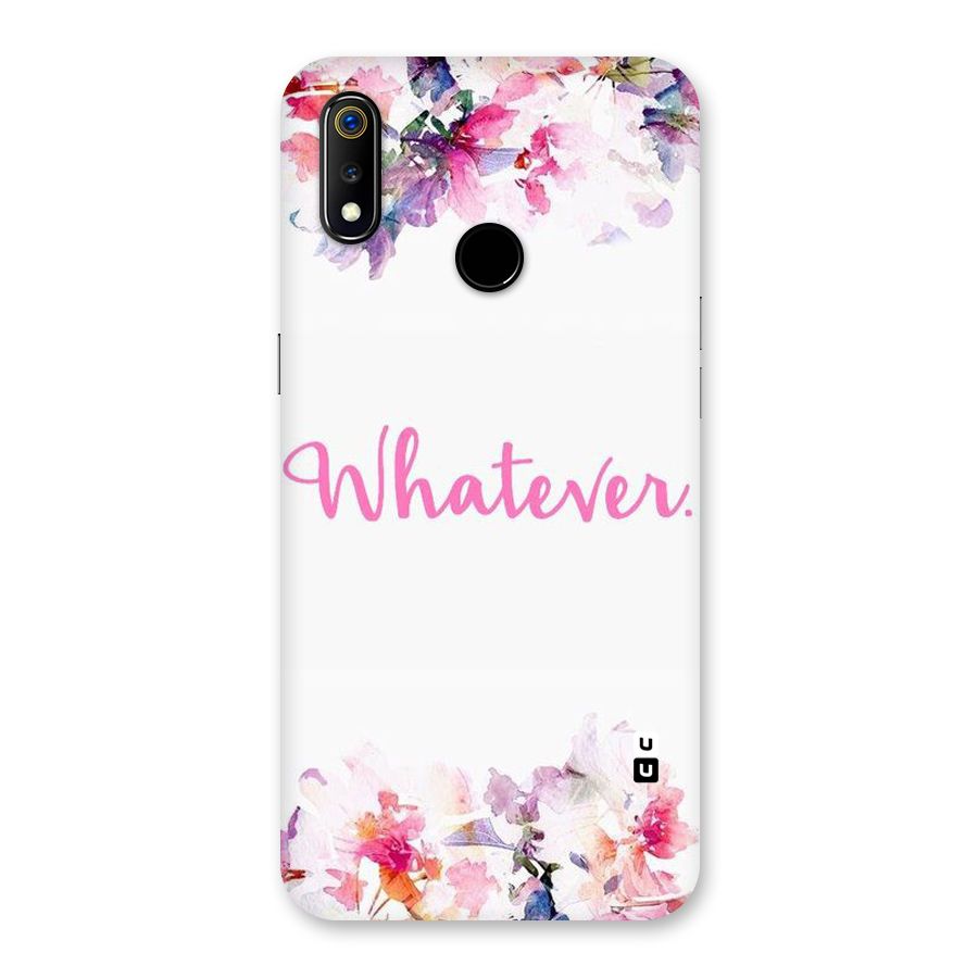 Flower Whatever Back Case for Realme 3