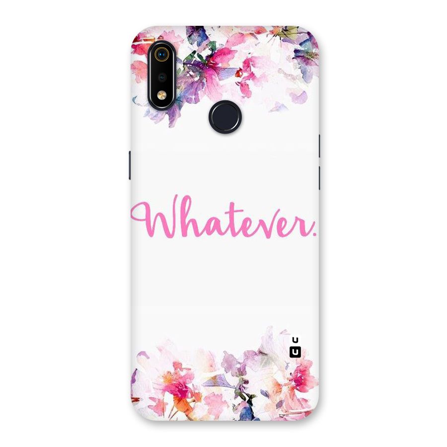 Flower Whatever Back Case for Realme 3i