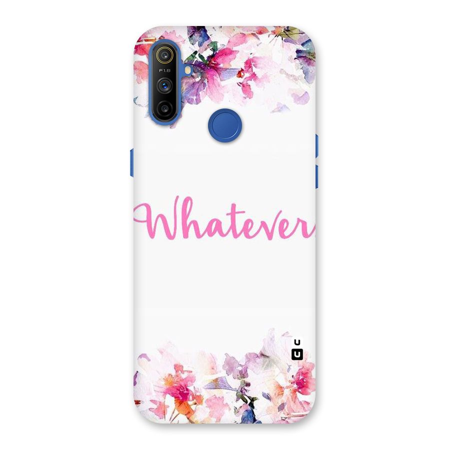 Flower Whatever Back Case for Realme Narzo 10A