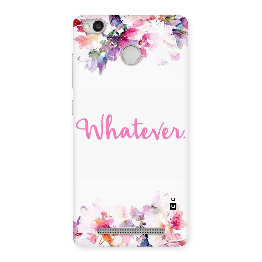 Flower Whatever Back Case for Redmi 3S Prime