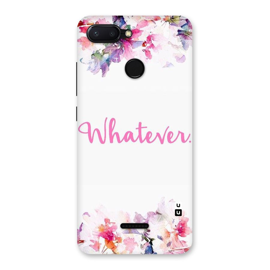 Flower Whatever Back Case for Redmi 6