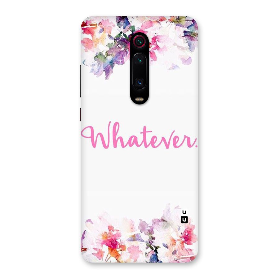 Flower Whatever Back Case for Redmi K20