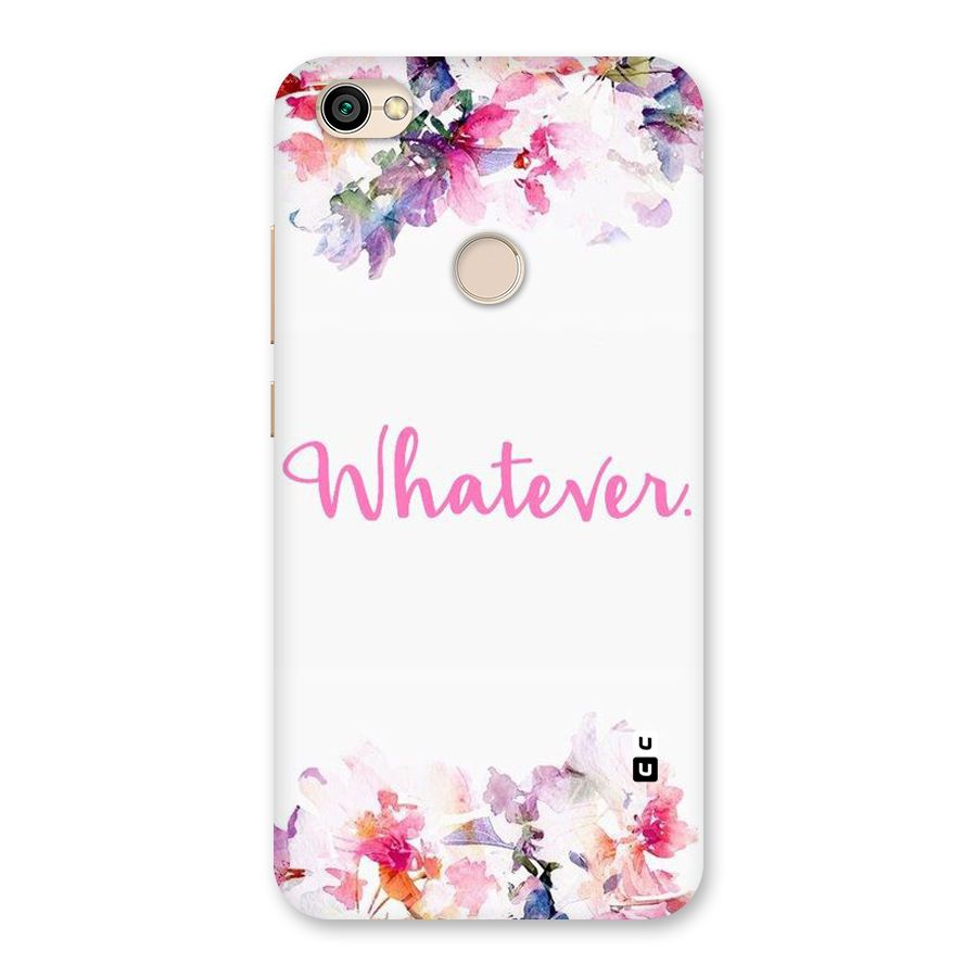 Flower Whatever Back Case for Redmi Y1 2017