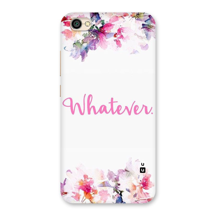 Flower Whatever Back Case for Redmi Y1 Lite