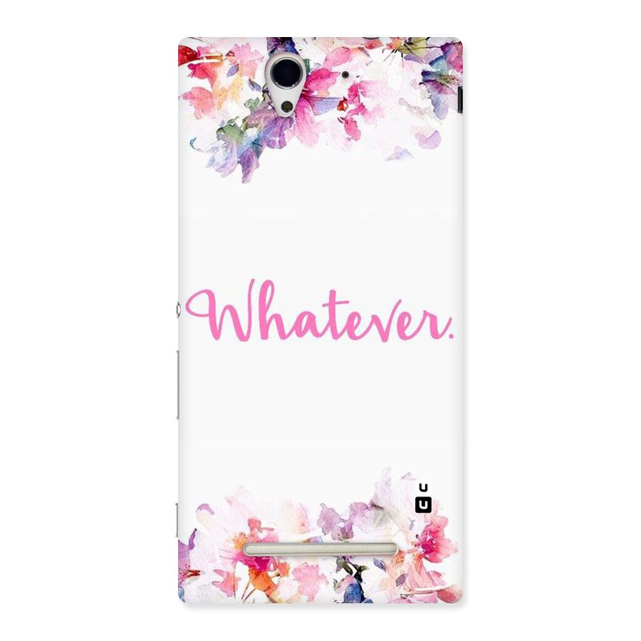 Flower Whatever Back Case for Sony Xperia C3