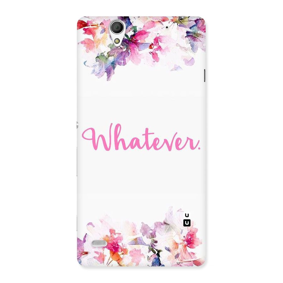 Flower Whatever Back Case for Sony Xperia C4