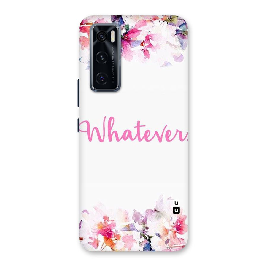 Flower Whatever Back Case for Vivo V20 SE