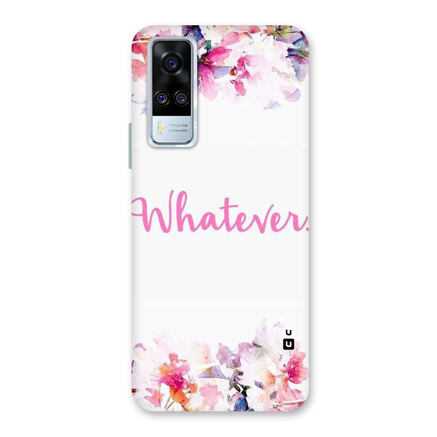 Flower Whatever Back Case for Vivo Y31