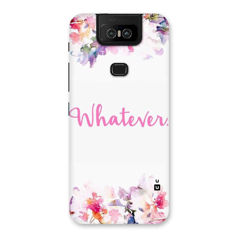 Flower Whatever Back Case for Zenfone 6z