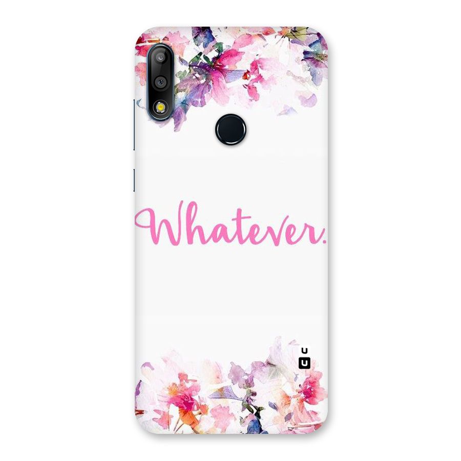 Flower Whatever Back Case for Zenfone Max Pro M2