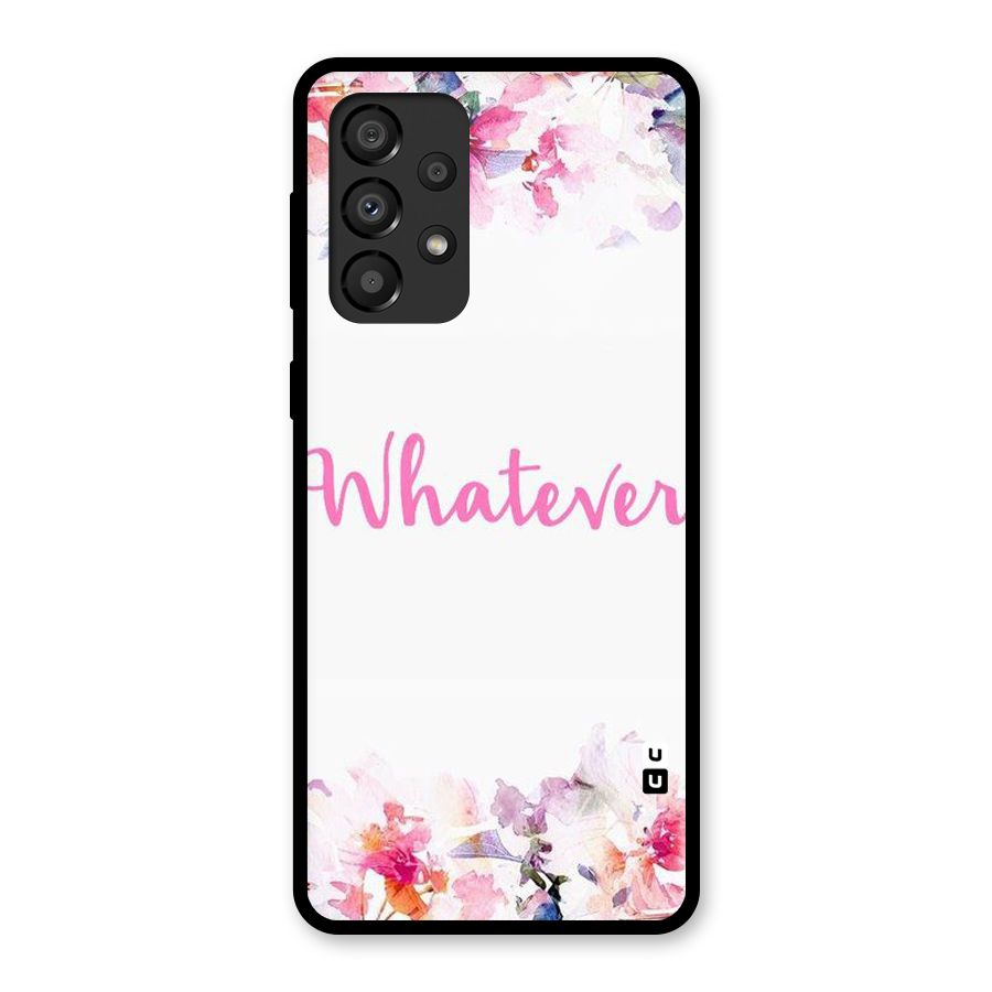 Flower Whatever Glass Back Case for Galaxy A33 5G