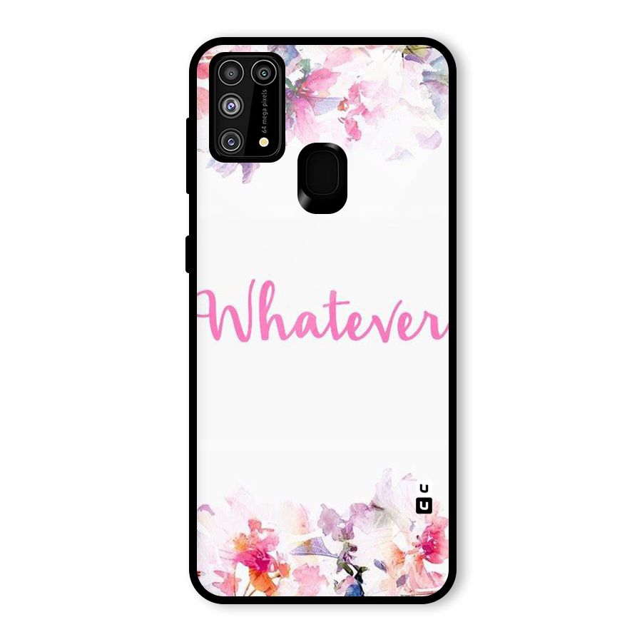 Flower Whatever Glass Back Case for Galaxy M31