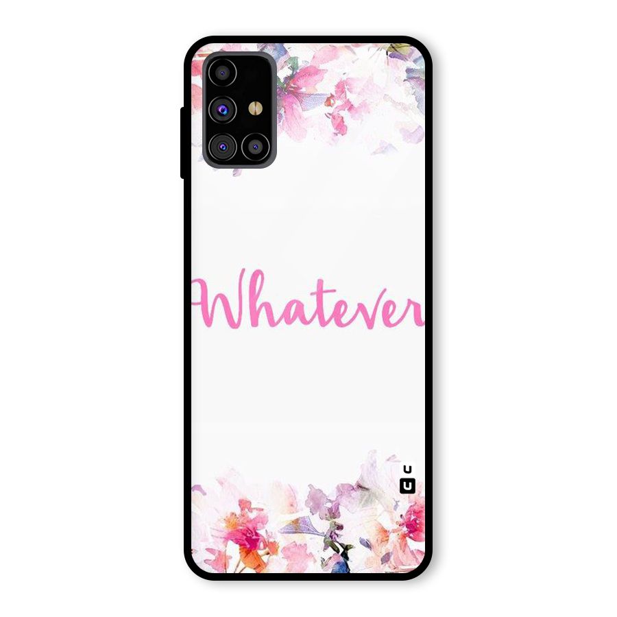 Flower Whatever Glass Back Case for Galaxy M31s