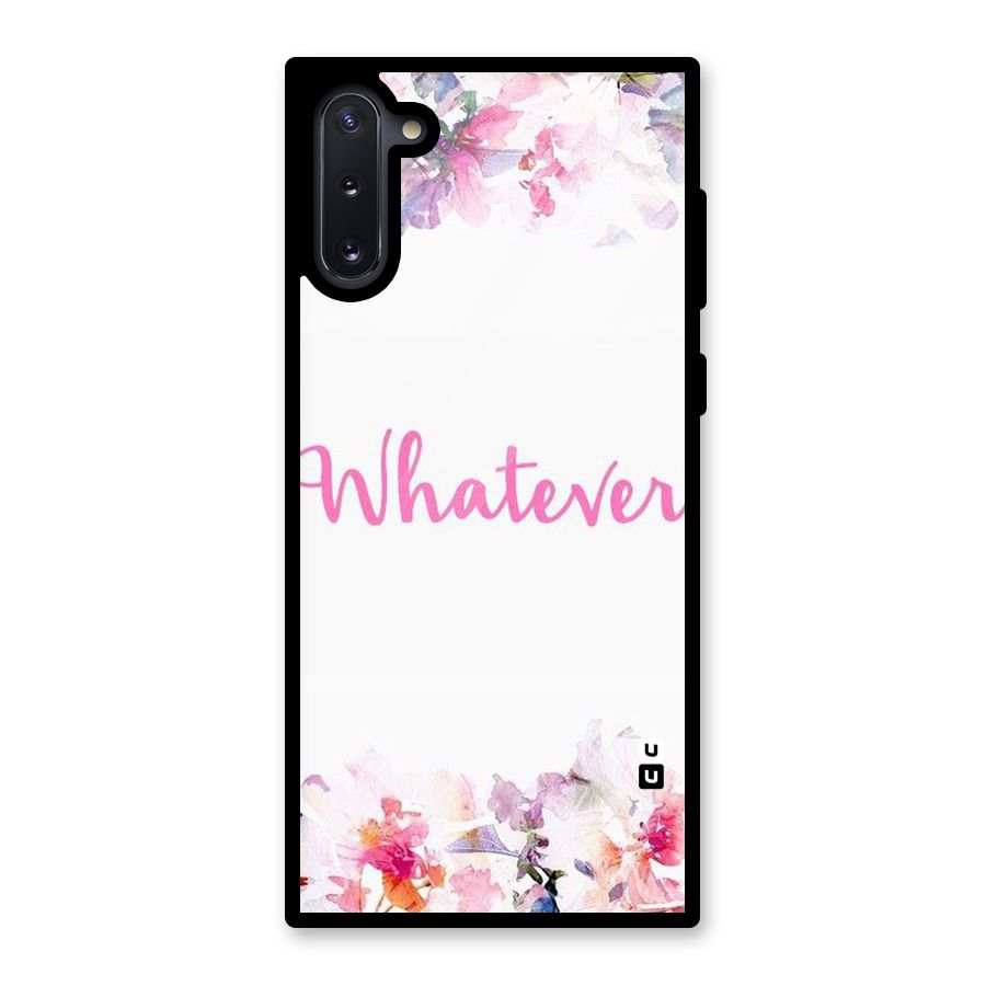 Flower Whatever Glass Back Case for Galaxy Note 10