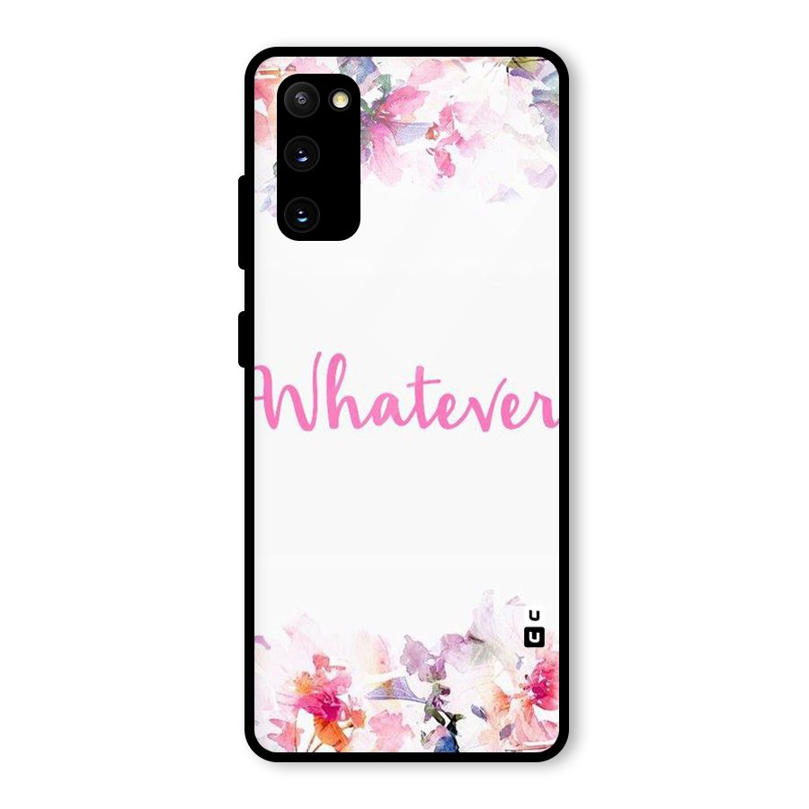 Flower Whatever Glass Back Case for Galaxy S20 FE