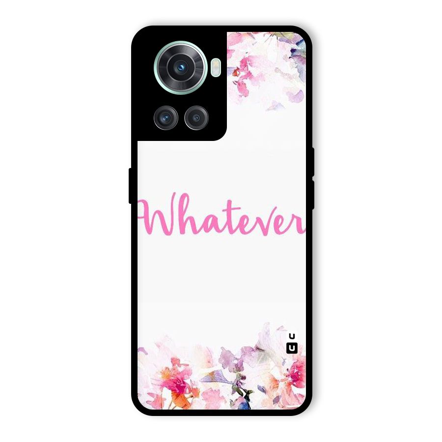 Flower Whatever Glass Back Case for OnePlus 10R