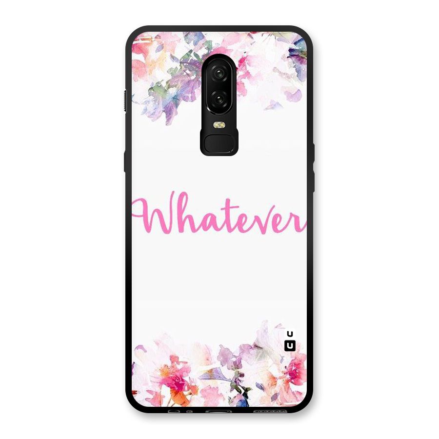 Flower Whatever Glass Back Case for OnePlus 6